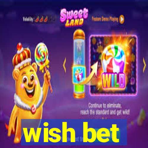 wish bet