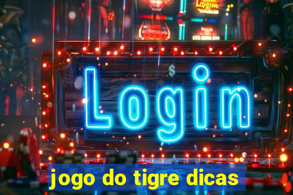 jogo do tigre dicas