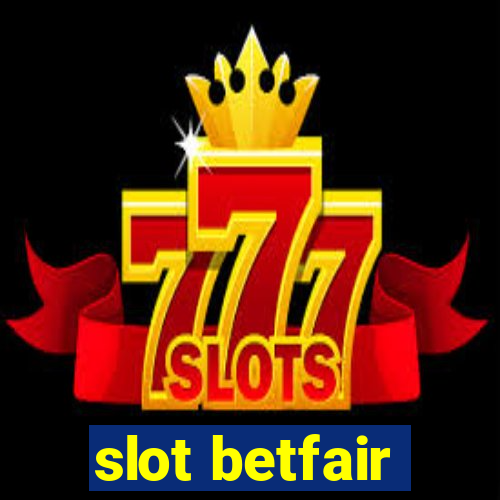 slot betfair