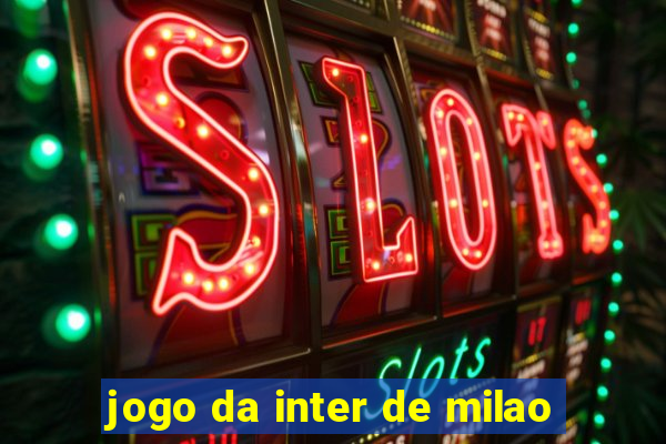 jogo da inter de milao