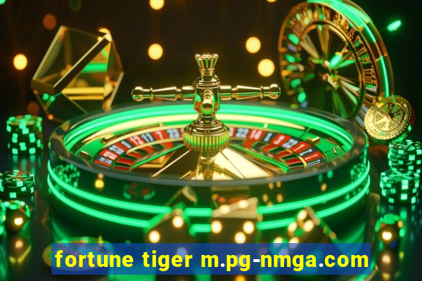 fortune tiger m.pg-nmga.com