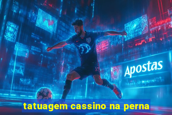 tatuagem cassino na perna