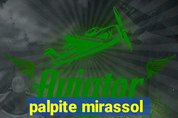 palpite mirassol