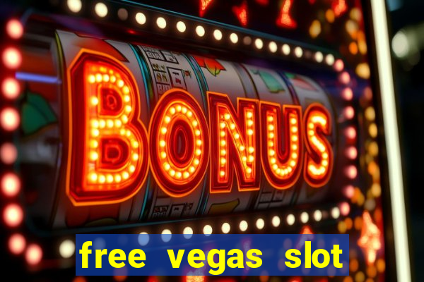 free vegas slot machines online