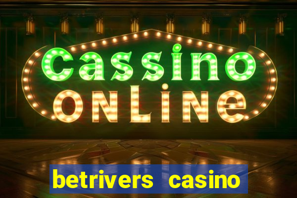 betrivers casino app nj