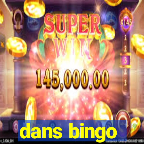 dans bingo