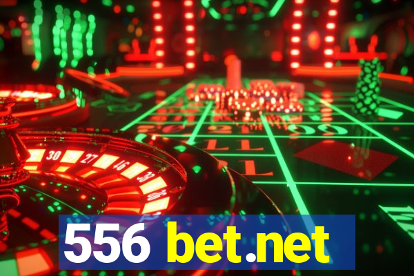 556 bet.net