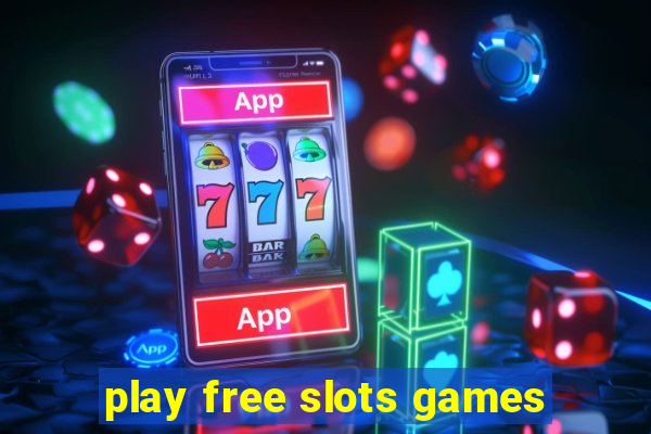 play free slots games