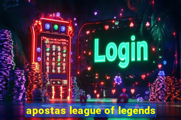 apostas league of legends