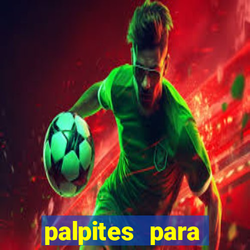 palpites para apostar nos jogos de hoje