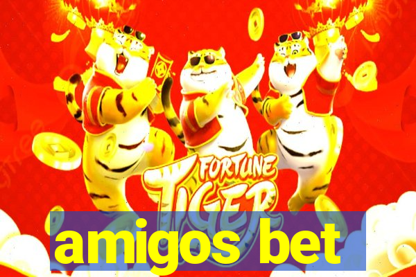 amigos bet