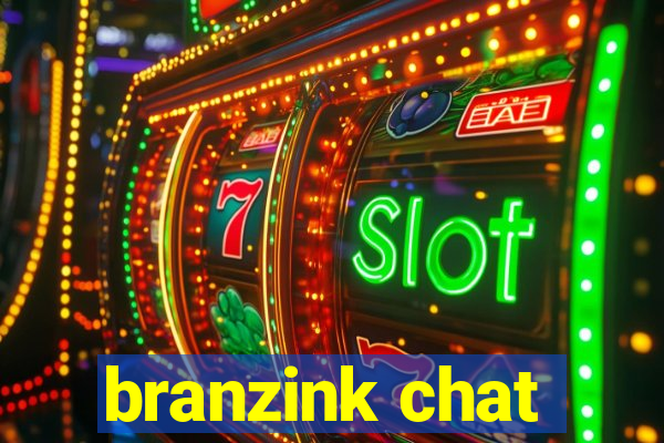 branzink chat