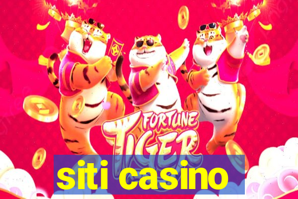 siti casino