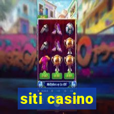 siti casino