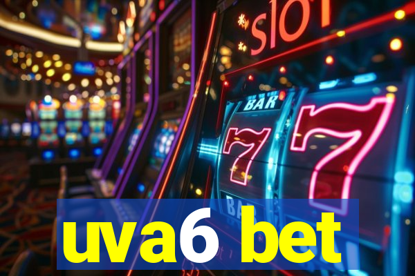 uva6 bet