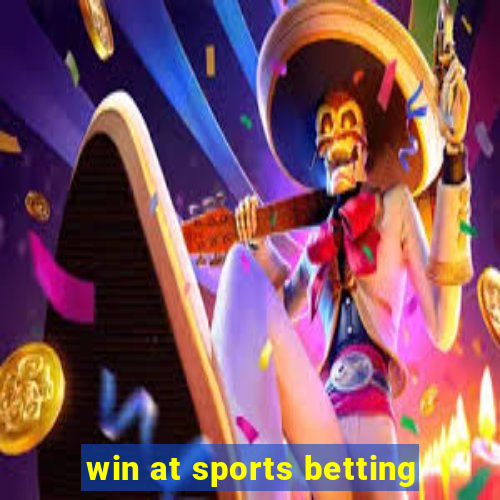 win at sports betting