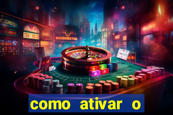 como ativar o b么nus da bet365