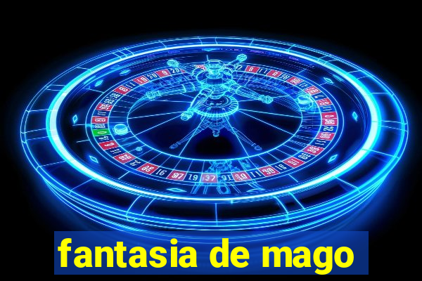 fantasia de mago