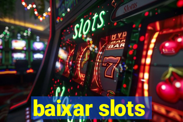 baixar slots