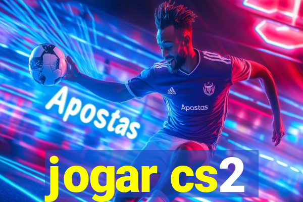 jogar cs2