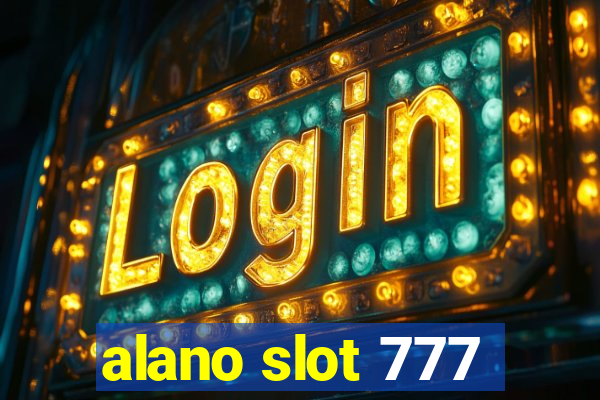 alano slot 777