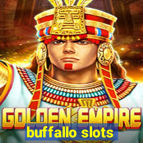 buffallo slots