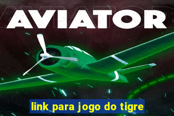 link para jogo do tigre