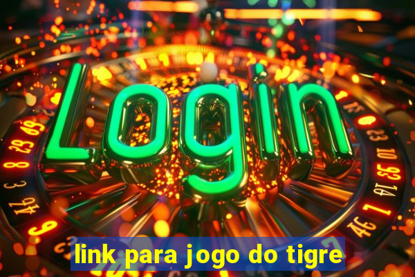 link para jogo do tigre