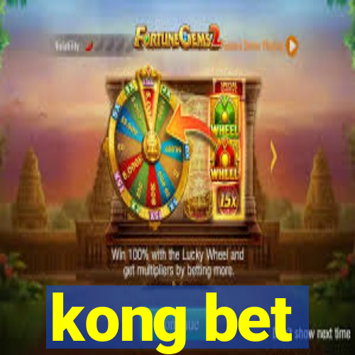 kong bet