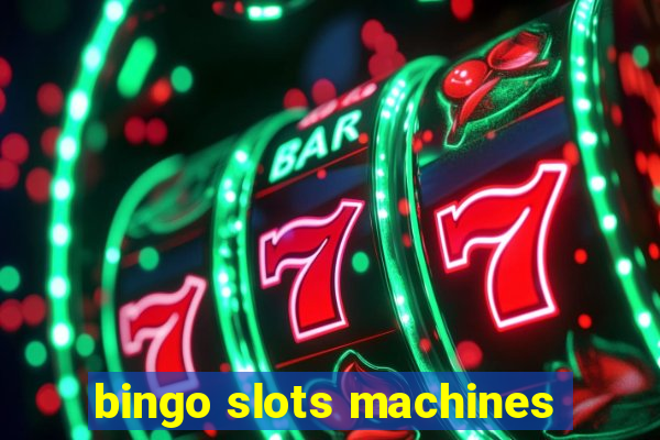 bingo slots machines