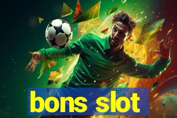 bons slot