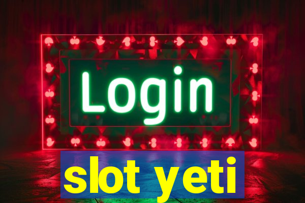 slot yeti