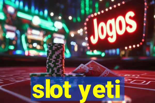 slot yeti