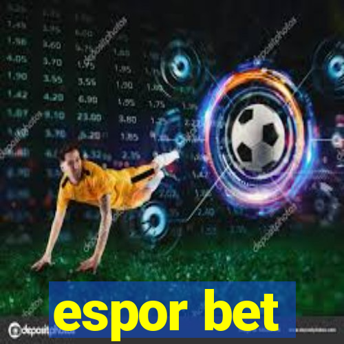 espor bet