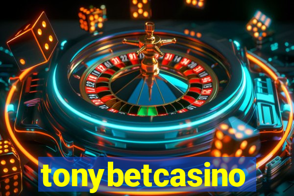 tonybetcasino