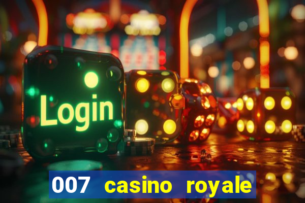 007 casino royale adoro cinema