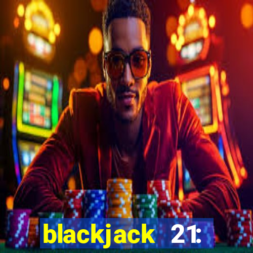 blackjack 21: casino card game