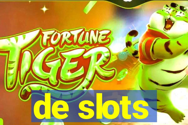 de slots