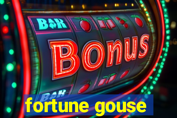 fortune gouse