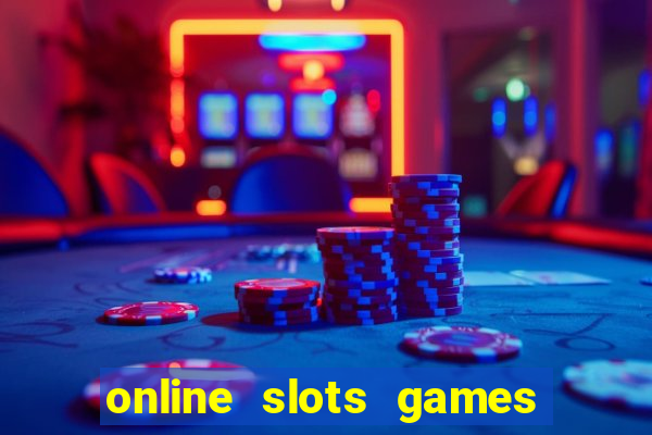 online slots games real money