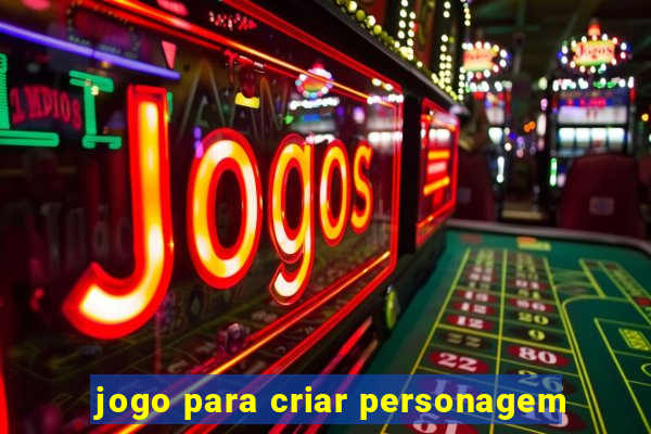 jogo para criar personagem