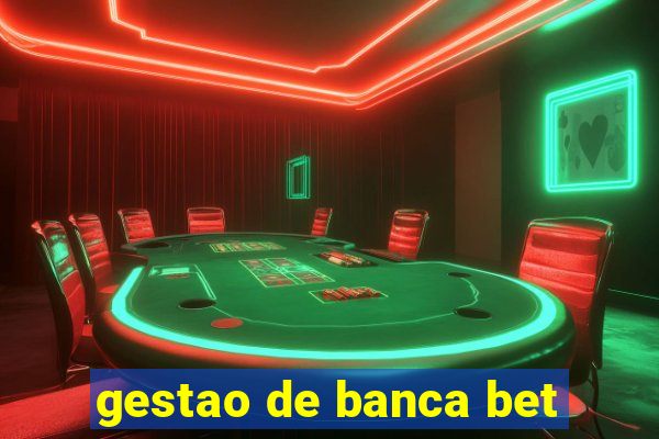 gestao de banca bet