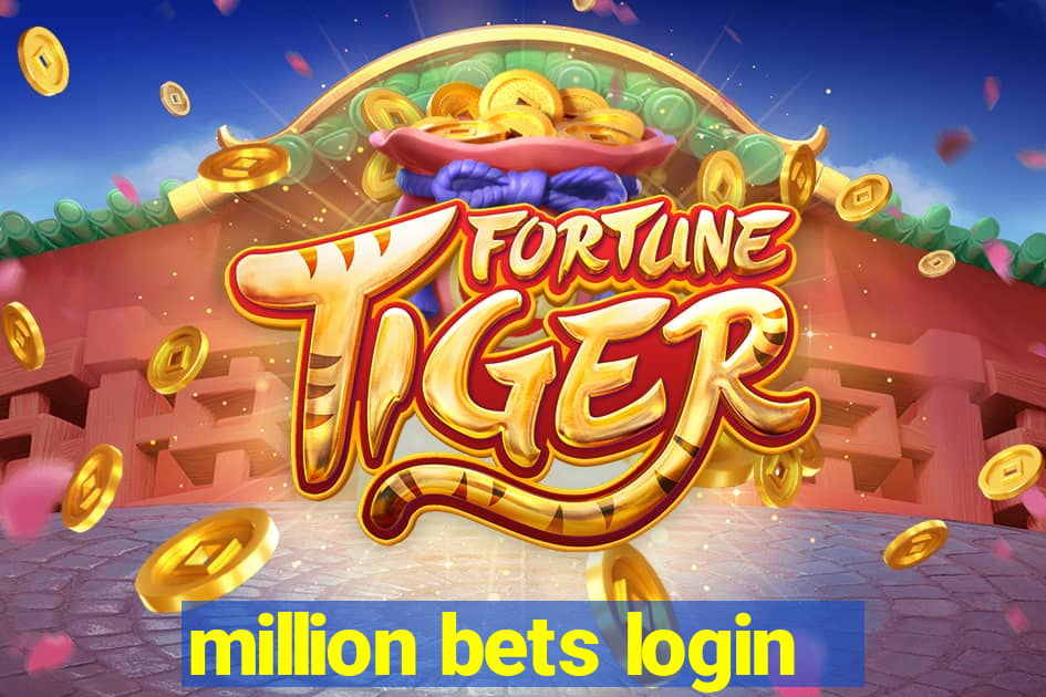 million bets login