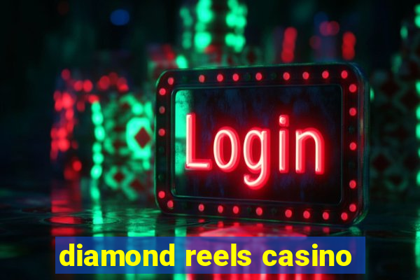 diamond reels casino