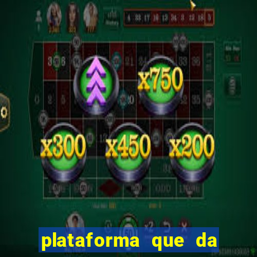 plataforma que da bonus no cadastro cassino