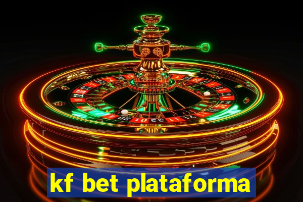 kf bet plataforma