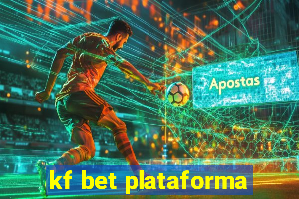 kf bet plataforma