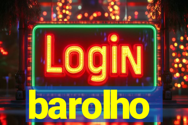 barolho