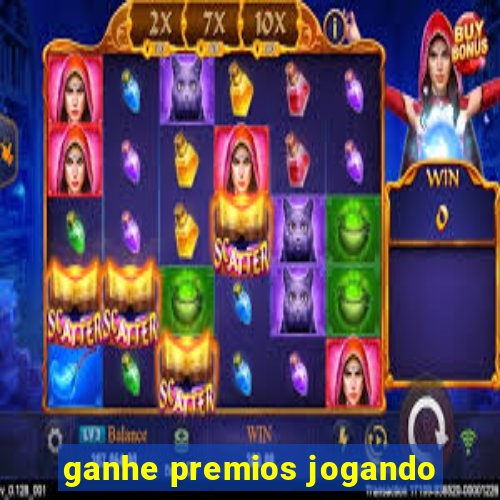 ganhe premios jogando