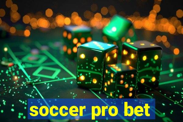 soccer pro bet